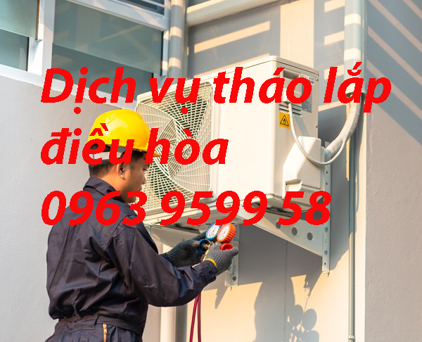 Dịch vụ tháo lắp điều hòa